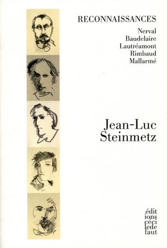 Couverture du livre « Reconnaissances » de Jean-Luc Steinmetz aux éditions Cecile Defaut