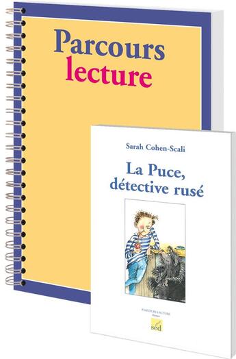 Couverture du livre « PARCOURS LECTURE ; la puce détective rusé ; cycle 3-1 livre » de Sarah Cohen-Scali aux éditions Sed