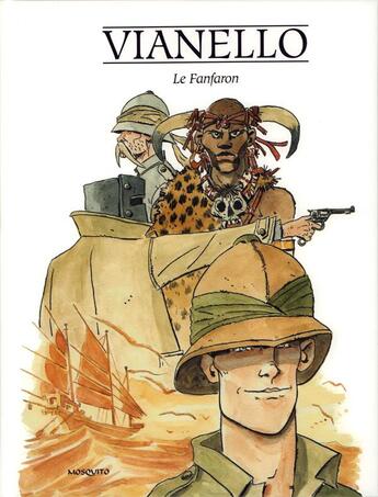 Couverture du livre « Le fanfaron » de Lele Vianello aux éditions Mosquito