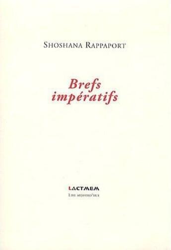 Couverture du livre « Brefs impératifs » de Shoshana Rappaport aux éditions Act Mem