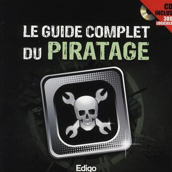 Couverture du livre « Le guide complet du piratage » de Roulot Et Mejane aux éditions Edigo