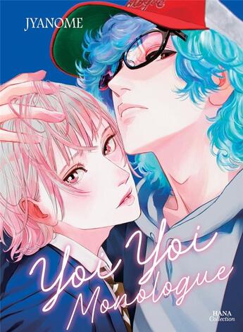 Couverture du livre « Yoi yoi monologue » de Jyanome aux éditions Boy's Love