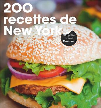 Couverture du livre « 200 recettes de New York » de  aux éditions Marabout