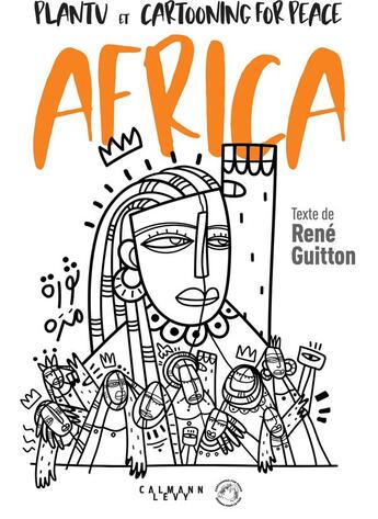 Couverture du livre « Africa » de Rene Guitton et Plantu aux éditions Calmann-levy