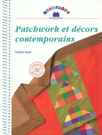 Couverture du livre « Patchwork et decors contemporains » de Nadine Ruse aux éditions Massin
