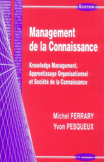 Couverture du livre « MANAGEMENT DE LA CONNAISSANCE » de Ferrary/Michel aux éditions Economica