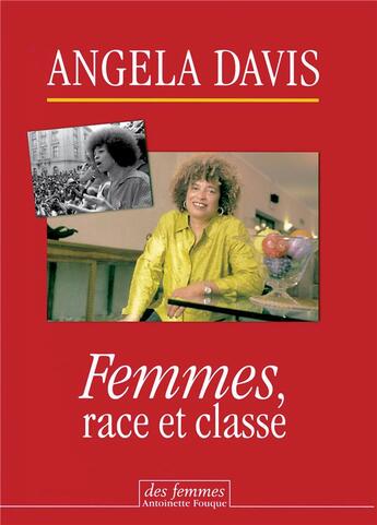 Couverture du livre « Femmes, race et classe » de Angela Davis aux éditions Des Femmes