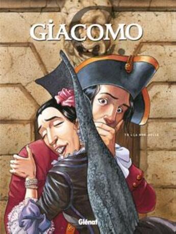 Couverture du livre « Giacomo C. Tome 8 : la non-belle » de Jean Dufaux et Griffo aux éditions Glenat