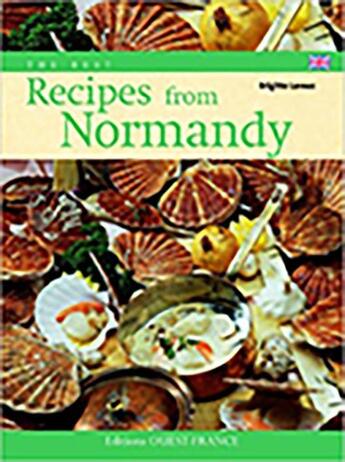 Couverture du livre « Recipes from Normandy » de Leroux et Quetel et Herled aux éditions Ouest France