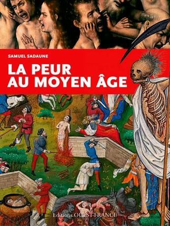 Couverture du livre « La peur au Moyen âge » de Samuel Sadaune aux éditions Ouest France