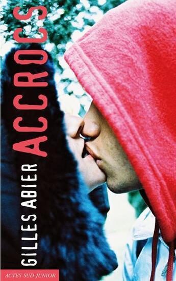 Couverture du livre « Accrocs » de Gilles Abier aux éditions Actes Sud