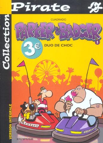 Couverture du livre « Parker & Badger Tome 1 ; duo de choc » de Marc Cuadrado aux éditions Dupuis