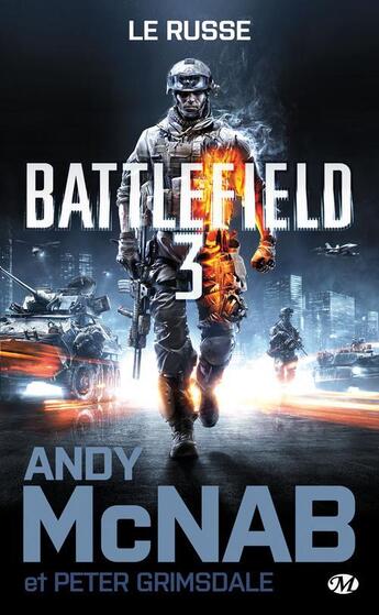 Couverture du livre « Battelfield 3 ; le Russe » de Peter Grimsdale et Andy Mcnab aux éditions Bragelonne