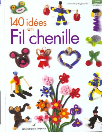 Couverture du livre « 140 idées en fil chenille » de Patricia Loy-Rappeneau aux éditions Editions Carpentier