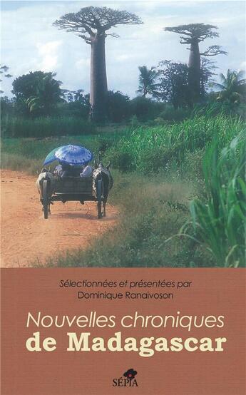 Couverture du livre « Nouvelles chroniques de Madagascar » de  aux éditions Sepia