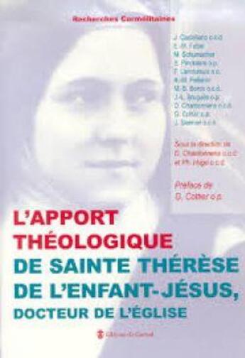 Couverture du livre « L'approche théologique de sainte Thérèse de l'Enfant-Jésus, docteur de l'église » de Denis Chardonnens aux éditions Carmel