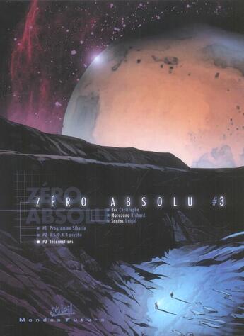 Couverture du livre « Zéro absolu T.3 ; incarnations » de Christophe Bec et Richard Marazano aux éditions Soleil