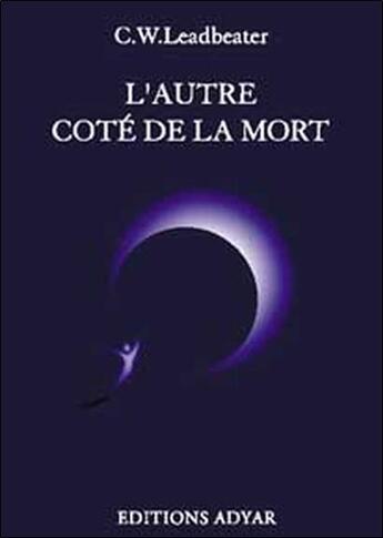 Couverture du livre « L'autre cote de la mort » de Leadbeater C W. aux éditions Adyar