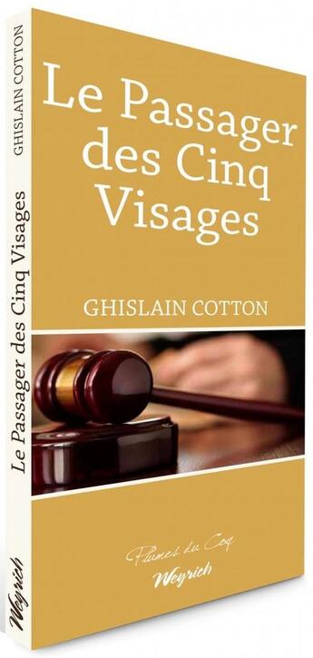 Couverture du livre « Le passager des cinq visages » de Ghislain Cotton aux éditions Weyrich