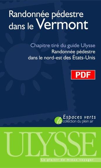 Couverture du livre « Randonnée pédestre dans le Vermont ; chapitre tiré du guide Ulysse 