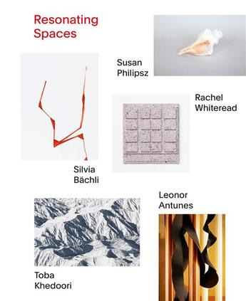 Couverture du livre « Resonating spaces leonor antunes silvia bachli toba khedoori susan philipsz rachel whiteread /anglai » de  aux éditions Hatje Cantz