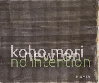 Couverture du livre « Koho mori-newton no intention » de Karl Borromaus Murr aux éditions Hirmer