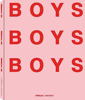 Couverture du livre « Boys! boys! boys! /anglais » de Pascal Ghislain aux éditions Teneues Verlag