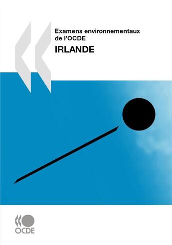 Couverture du livre « Examens environnementaux de l'ocde : irlande 2010 » de  aux éditions Oecd
