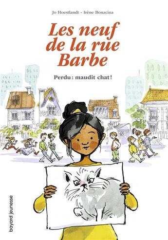 Couverture du livre « Les neuf de la rue Barbe Tome 1 : perdu : maudit chat ! » de Jo Hoestlandt et Irene Bonacina aux éditions Bayard Jeunesse