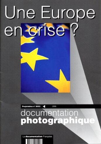 Couverture du livre « Une Europe en crise ? » de La Documentation Fra aux éditions Documentation Francaise