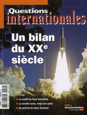 Couverture du livre « Revue questions internationales n.52 : un bilan du XX siècle » de Revue Questions Internationales aux éditions Documentation Francaise