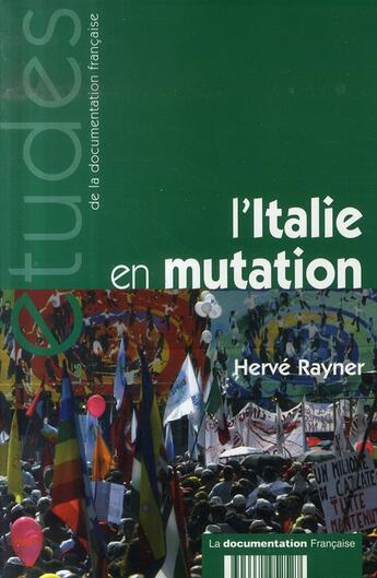 Couverture du livre « L'italie en mutation » de Herve Rayner aux éditions Documentation Francaise