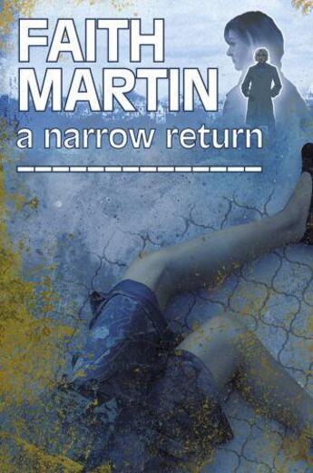 Couverture du livre « A Narrow Return » de Martin Faith aux éditions Hale Robert Digital