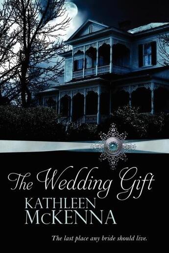 Couverture du livre « The wedding gift » de Mckenna Kathleen aux éditions Bellebooks