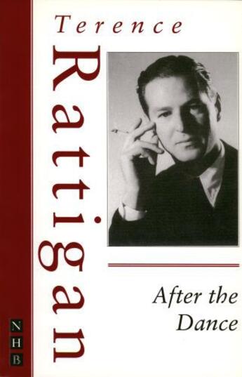 Couverture du livre « After the Dance (The Rattigan Collection) » de Terence Rattigan aux éditions Hern Nick Digital