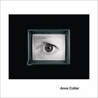 Couverture du livre « Anne Collier » de  aux éditions Dap Artbook