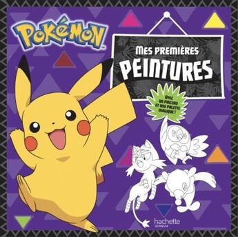 Couverture du livre « Mes premières peintures ; Pokémon » de  aux éditions Hachette Jeunesse