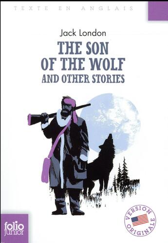 Couverture du livre « The son of the wolf and other stories » de Jack London aux éditions Gallimard-jeunesse