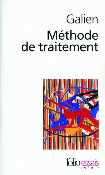 Couverture du livre « Méthode de traitement » de Claude Galien aux éditions Folio