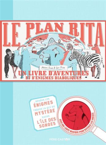 Couverture du livre « Le plan Rita ; un livre d'aventures et d'énigmes diaboliques » de Helen Friel et Ian Friel aux éditions Flammarion