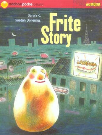 Couverture du livre « Frite story » de Sarah K. aux éditions Nathan