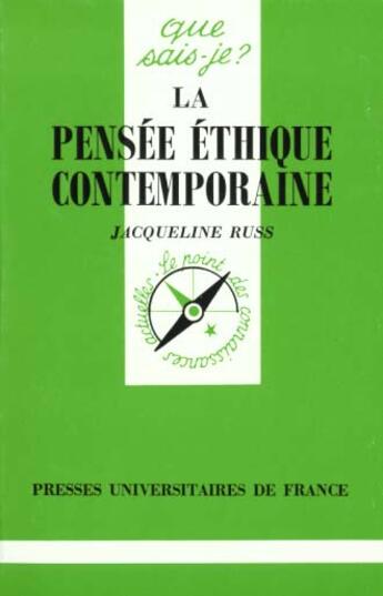 Couverture du livre « La pensée éthique contemporaine » de Jacqueline Russ aux éditions Que Sais-je ?