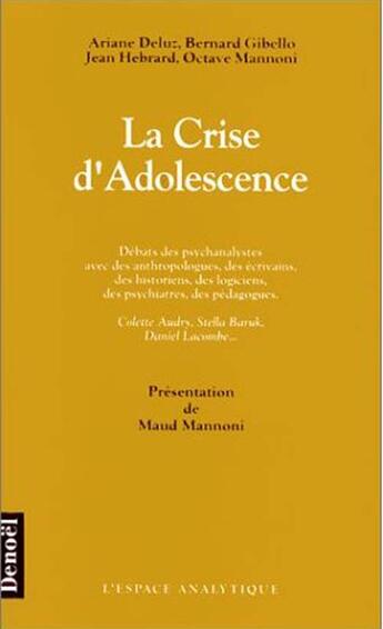 Couverture du livre « La crise d'adolescence » de  aux éditions Denoel