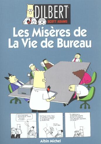 Couverture du livre « Dilbert t.1 : les misères de la vie de bureau » de Scott Adams aux éditions Drugstore