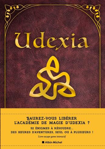 Couverture du livre « Udexia : Le jeu addictif du monde des sorciers » de Udexia aux éditions Albin Michel