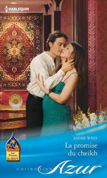 Couverture du livre « La promise du cheikh » de Annie West aux éditions Harlequin