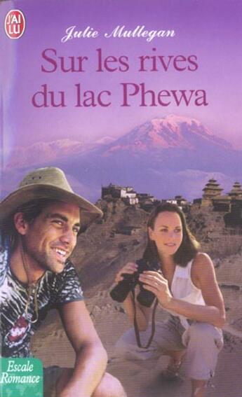 Couverture du livre « Sur les rives du lac phewa » de Mullegan Julie aux éditions J'ai Lu