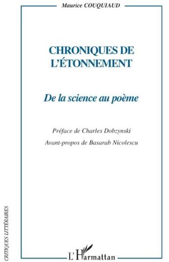 Couverture du livre « Chroniques de l'étonnement ; de la science au poème » de Maurice Couquiaud aux éditions L'harmattan