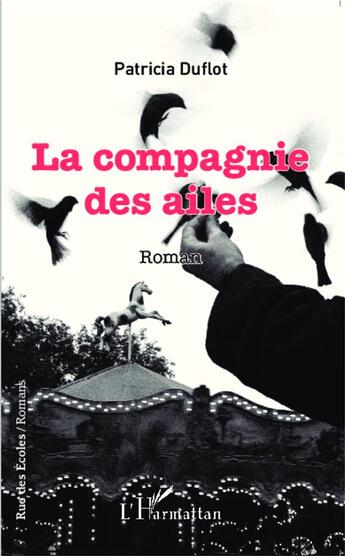 Couverture du livre « Compagnie des ailes » de Patricia Duflot aux éditions L'harmattan