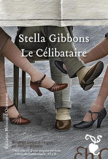 Couverture du livre « Le célibataire » de Stella Gibbons aux éditions Heloise D'ormesson